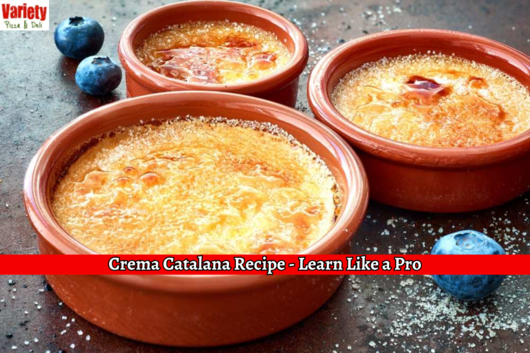 Crema Catalana Recipe - Learn Like a Pro