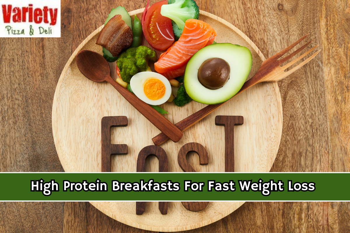 High Protein Breakfasts For Fast Weight Loss