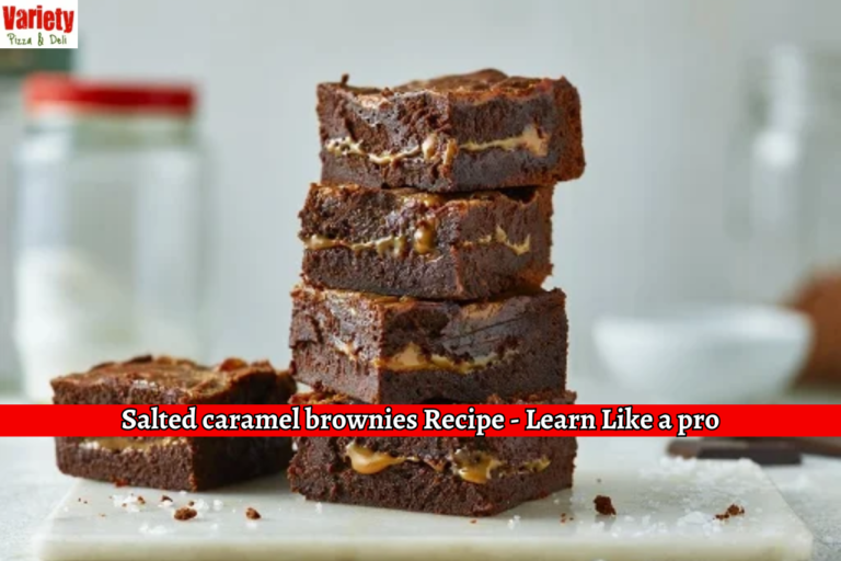 Salted caramel brownies Recipe - Learn Like a pro