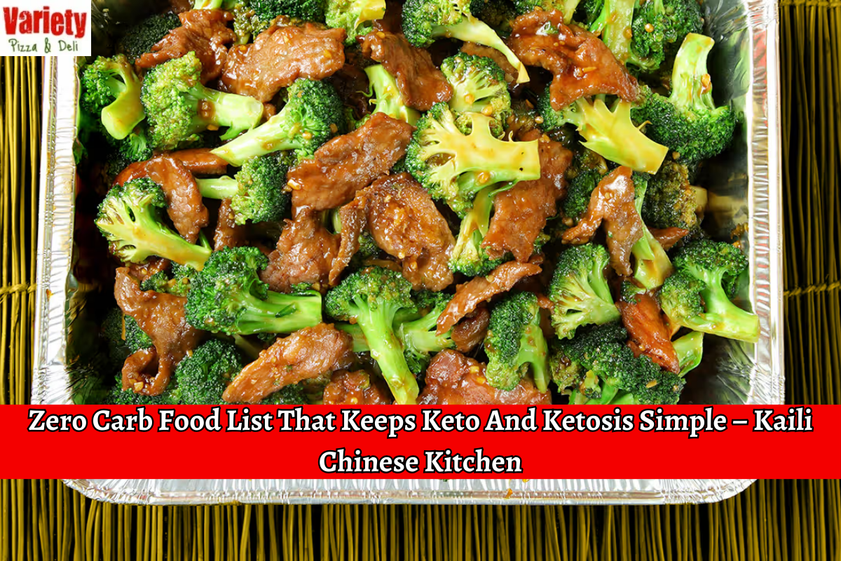 Zero Carb Food List That Keeps Keto And Ketosis Simple – Kaili Chinese Kitchen